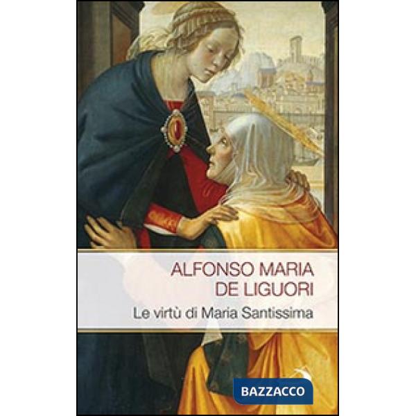 Virtù di Maria Santissima (Le)