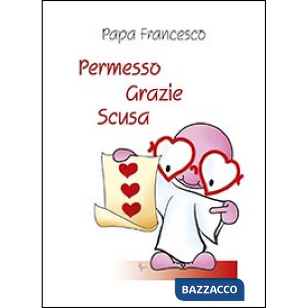 Permesso grazie scusa