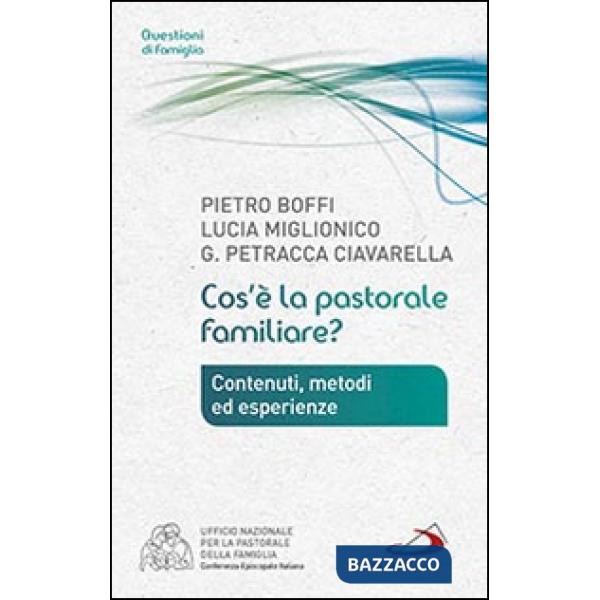 Cos'è la pastorale familiare?