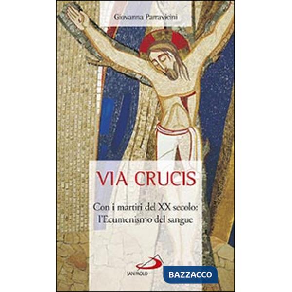 Via Crucis. Con i martiri del XX secolo: l'ecumenismo del sangue