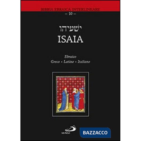 Isaia. Ediz. ebraica, greca, latina e italiana