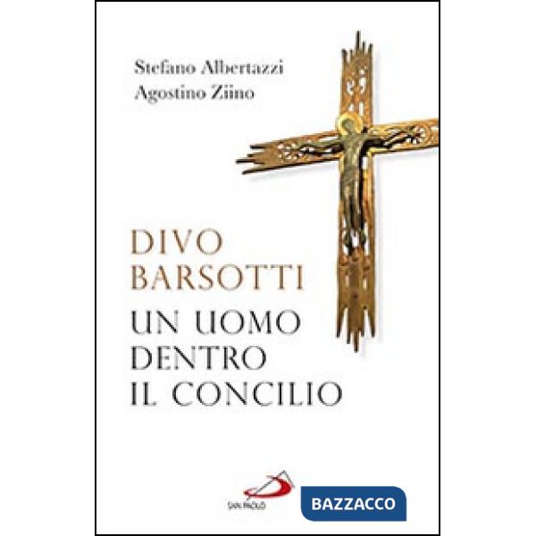 Divo Barsotti. Un uomo dentro il Concilio
