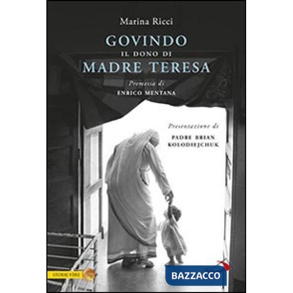 Govindo. Il dono di Madre Teresa