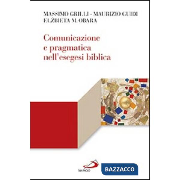 Comunicazione e pragmatica nell'esegesi biblica