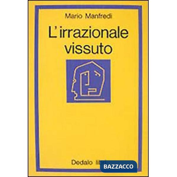 Irrazionale vissuto (L')