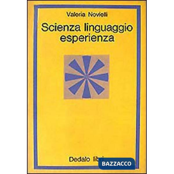 Scienza, linguaggio, esperienza