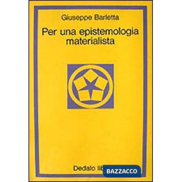 Per una epistemologia materialista