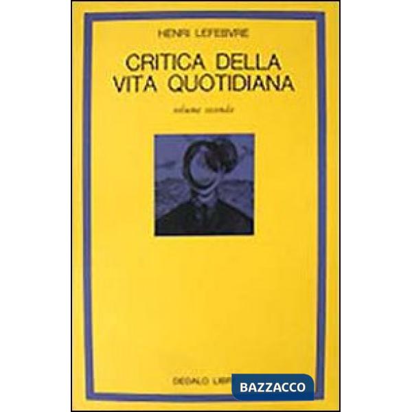 Critica della vita quotidiana. Vol. 2