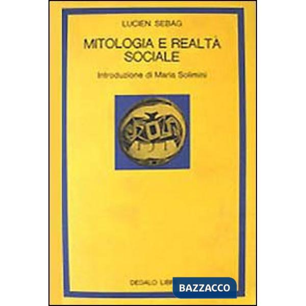 Mitologia e realtà sociale
