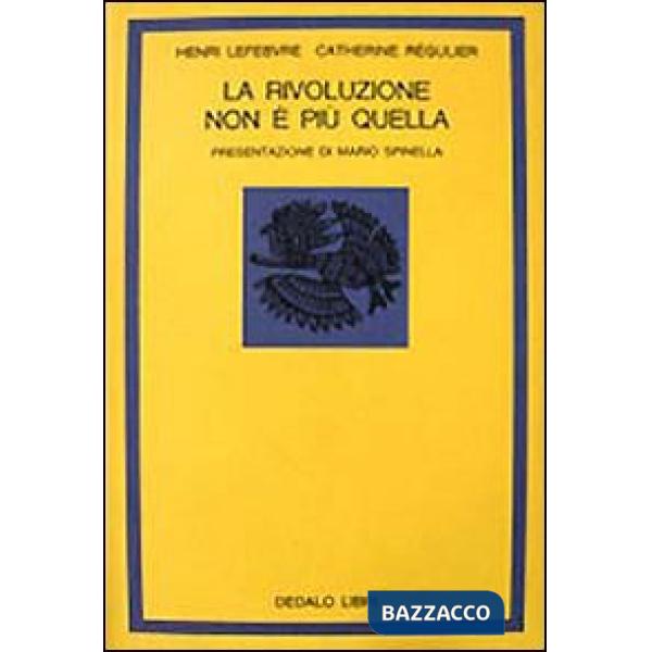 Rivoluzione non è più quella (La)