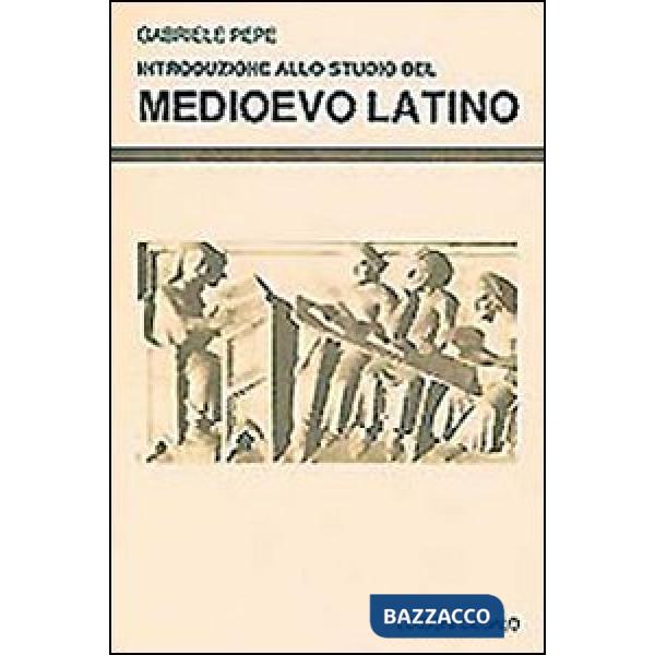 Introduzione allo studio del Medioevo latino