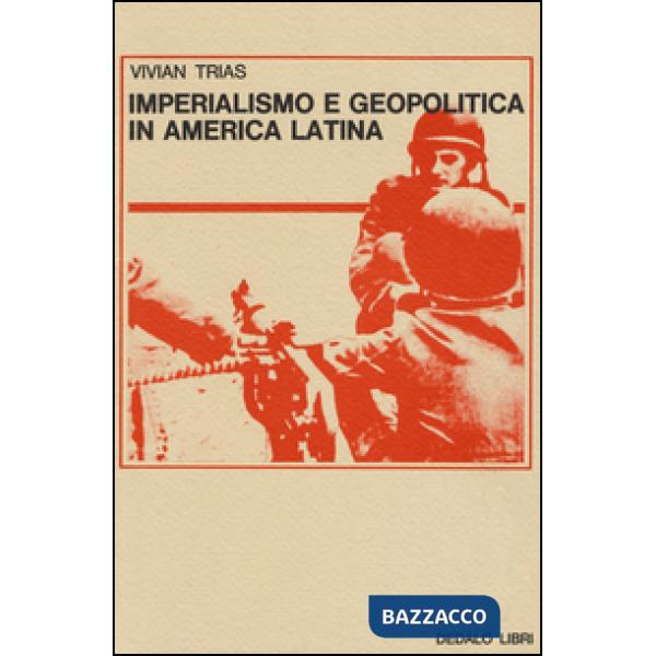 Imperialismo e geopolitica in America latina