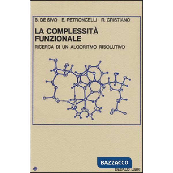 Complessità funzionale. Ricerca di un algoritmo risolutivo (La)