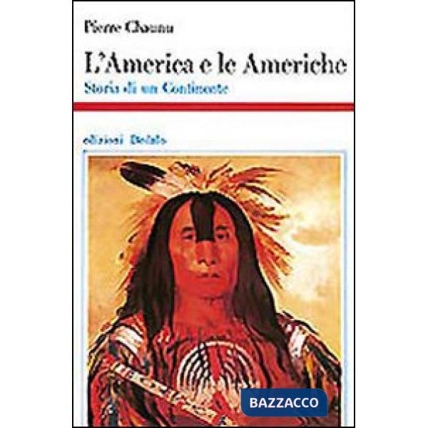 America e le Americhe. Storia di un continente (L')