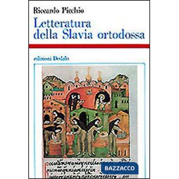 Letteratura della Slavia ortodossa (IX-XVIII sec.)