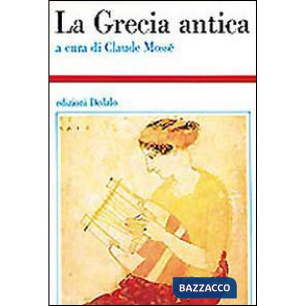 Grecia antica (La)