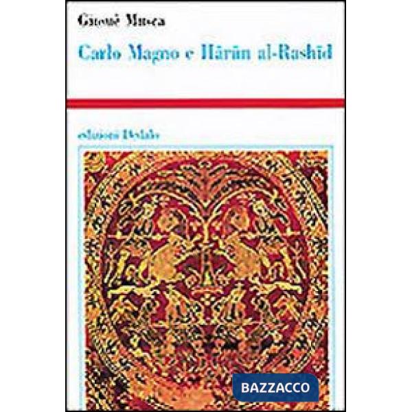 Carlo Magno e Harun al-Rashid