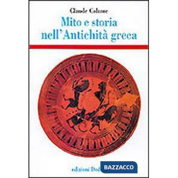 Mito e storia nell'antichità greca