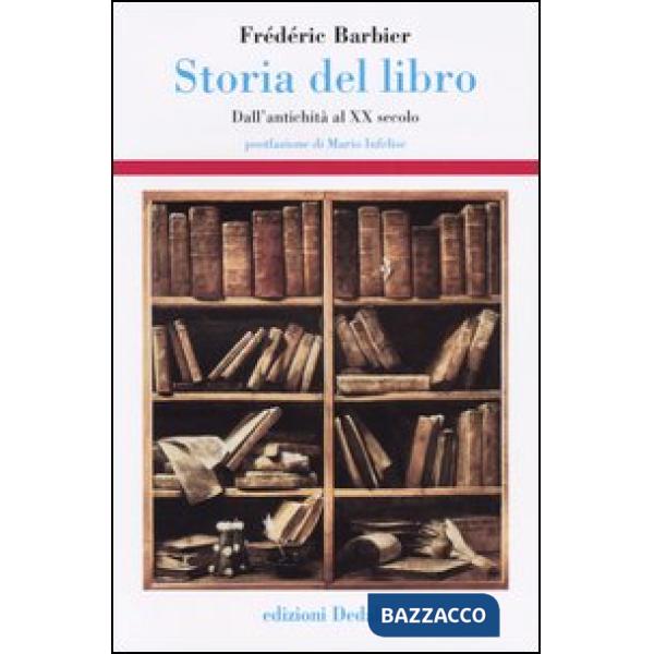 Storia del libro. Dall'antichità al XX secolo