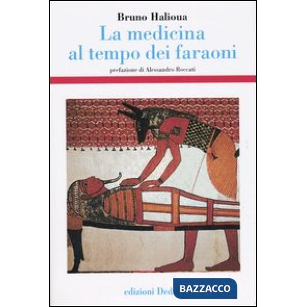 Medicina al tempo dei faraoni (La)
