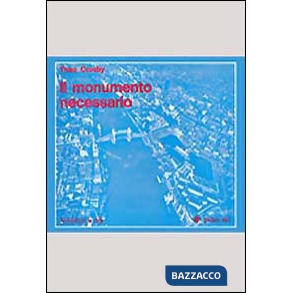 Monumento necessario (Il)