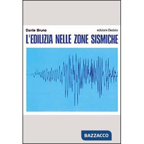 Edilizia nelle zone sismiche (L')