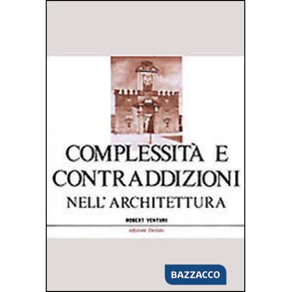 Complessità e contraddizioni nell'architettura