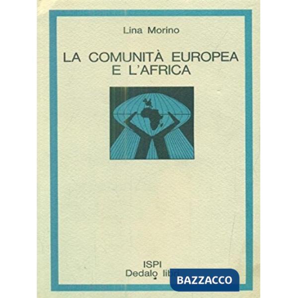 Comunità europea e l'Africa (La)