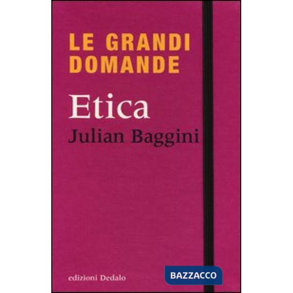 Grandi domande. Etica (Le)