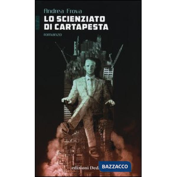 Scienziato di cartapesta (Lo)