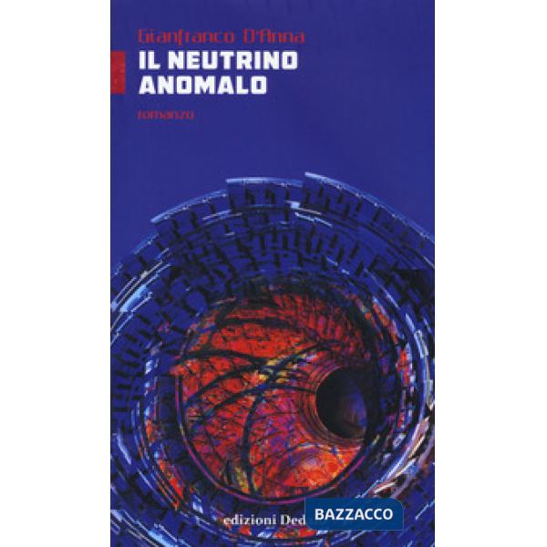 Neutrino anomalo (Il)
