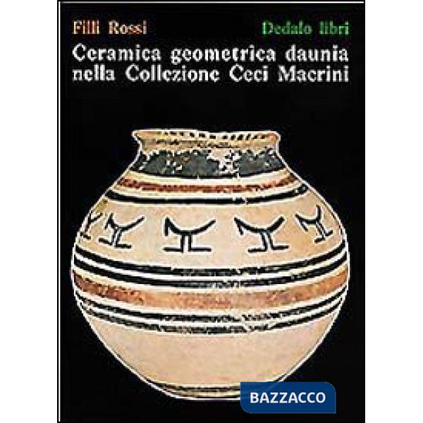 Ceramica geometrica daunia nella Collezione Macrini Ceci