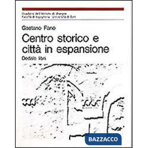 Centro storico e città in espansione