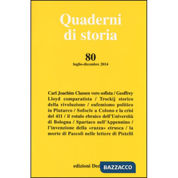 Quaderni di storia (2014). Vol. 80 (luglio/dicembre)
