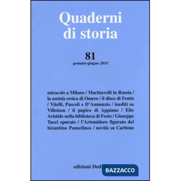 Quaderni di storia (2015). Vol. 81 (gennaio/giugno)