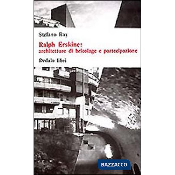 Ralph Erskine. Architetture di bricolage e partecipazione