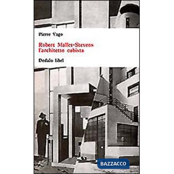Robert Mallet-Stevens l'architetto cubista