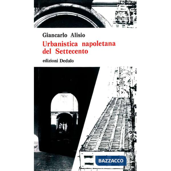 Urbanistica napoletana del Settecento