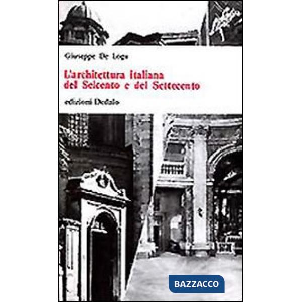 Architettura italiana del Seicento e del Settecento (L')