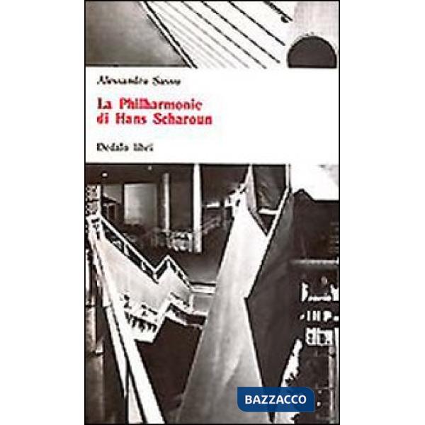 Philarmonie di Hans Sharoun (La)
