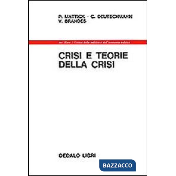 Crisi e teorie della crisi