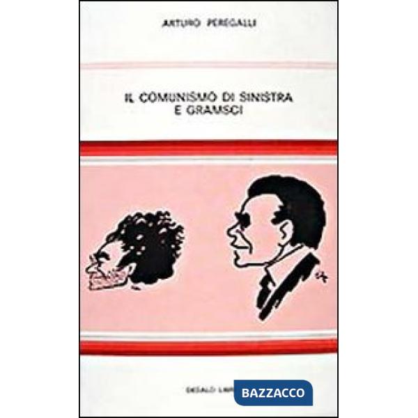 Comunismo di sinistra e Gramsci (Il)