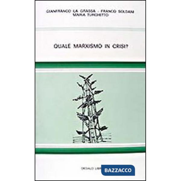 Quale marxismo in crisi