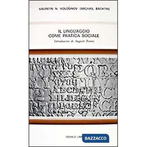 Linguaggio come pratica sociale (Il)