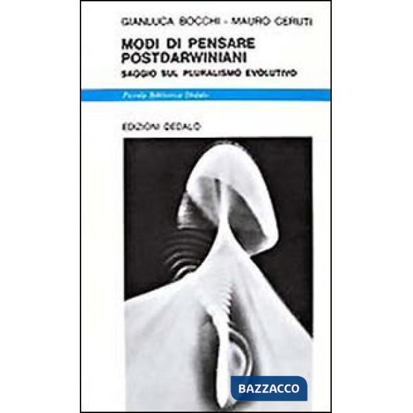 Modi di pensare postdarwiniani. Saggio sul pluralismo evolutivo