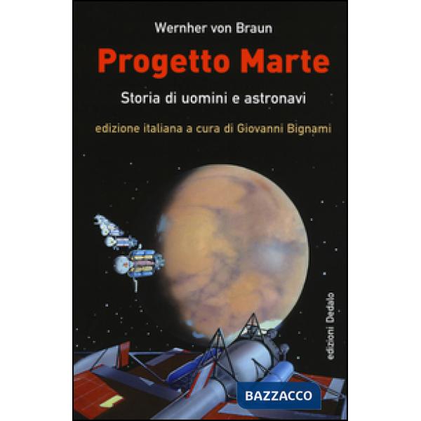 Progetto Marte. Storie di uomini e astronavi