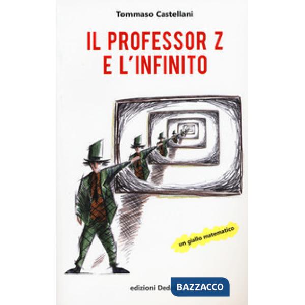 Professor Z e l'infinito (Il)