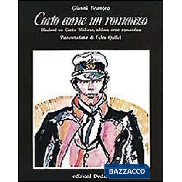 Corto come un romanzo. Illazioni su Corto Maltese, ultimo eroe romantico