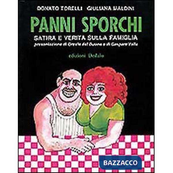 Panni sporchi. Satira e verità sulla famiglia