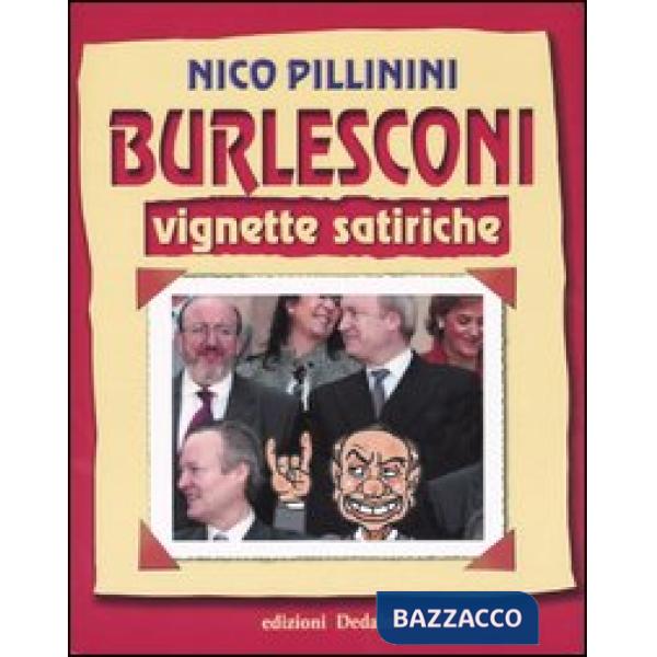 Burlesconi. Vignette satiriche